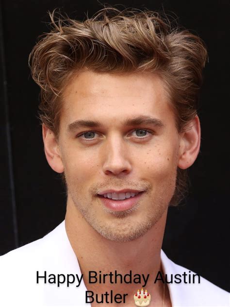 Austin Butler S Birthday Celebration Happybday To Austin Butler S Birthday Celebration Happybday To