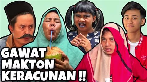 Mama Lela Episode Terbaru Gawat Makton Keracunan Cuplikan Youtube Mama Lela Episode Terbaru Gawat Makton Keracunan Cuplikan Youtube