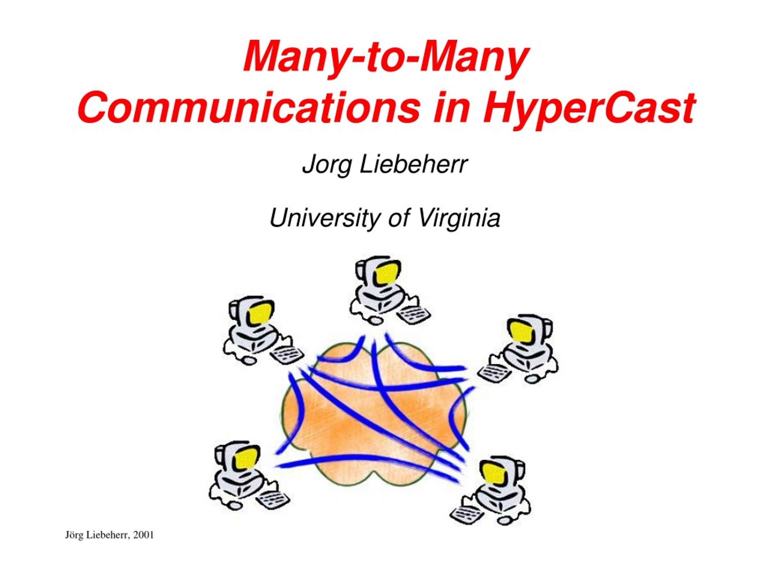 Many To Many Communications In Hypercast Ppt Download