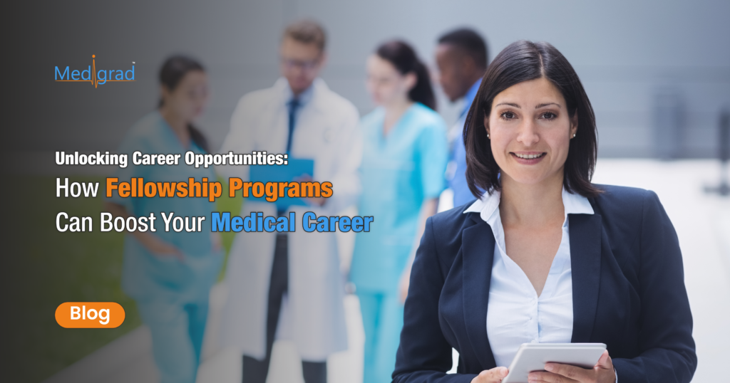 Medical Fellowship: Boost Your Specialty Career